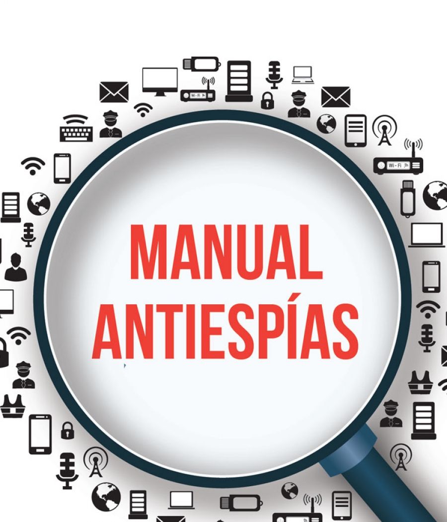 Manual Antiespías: Herramientas para la protección digital de periodistas